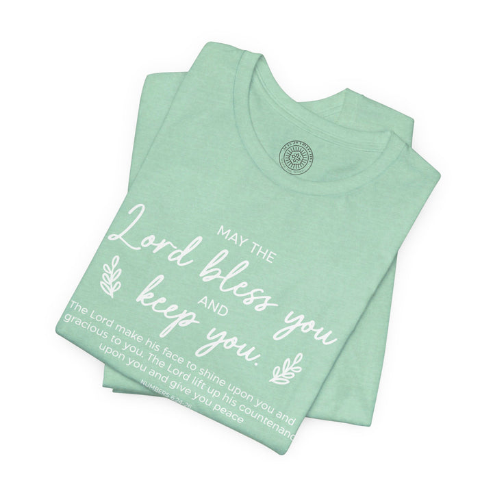 Bless and Keep You Unisex T-Shirt T-Shirt   