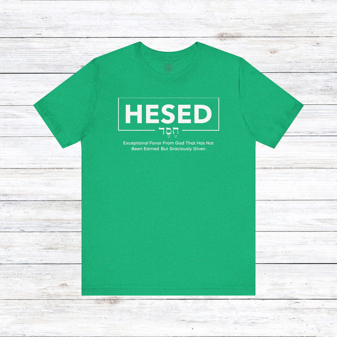 Hesed Exceptional Favor Unisex T-Shirt T-Shirt Heather Kelly S 