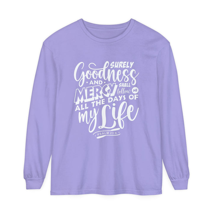 Goodness and Mercy Long Sleeve Shirt Long-sleeve Violet S 