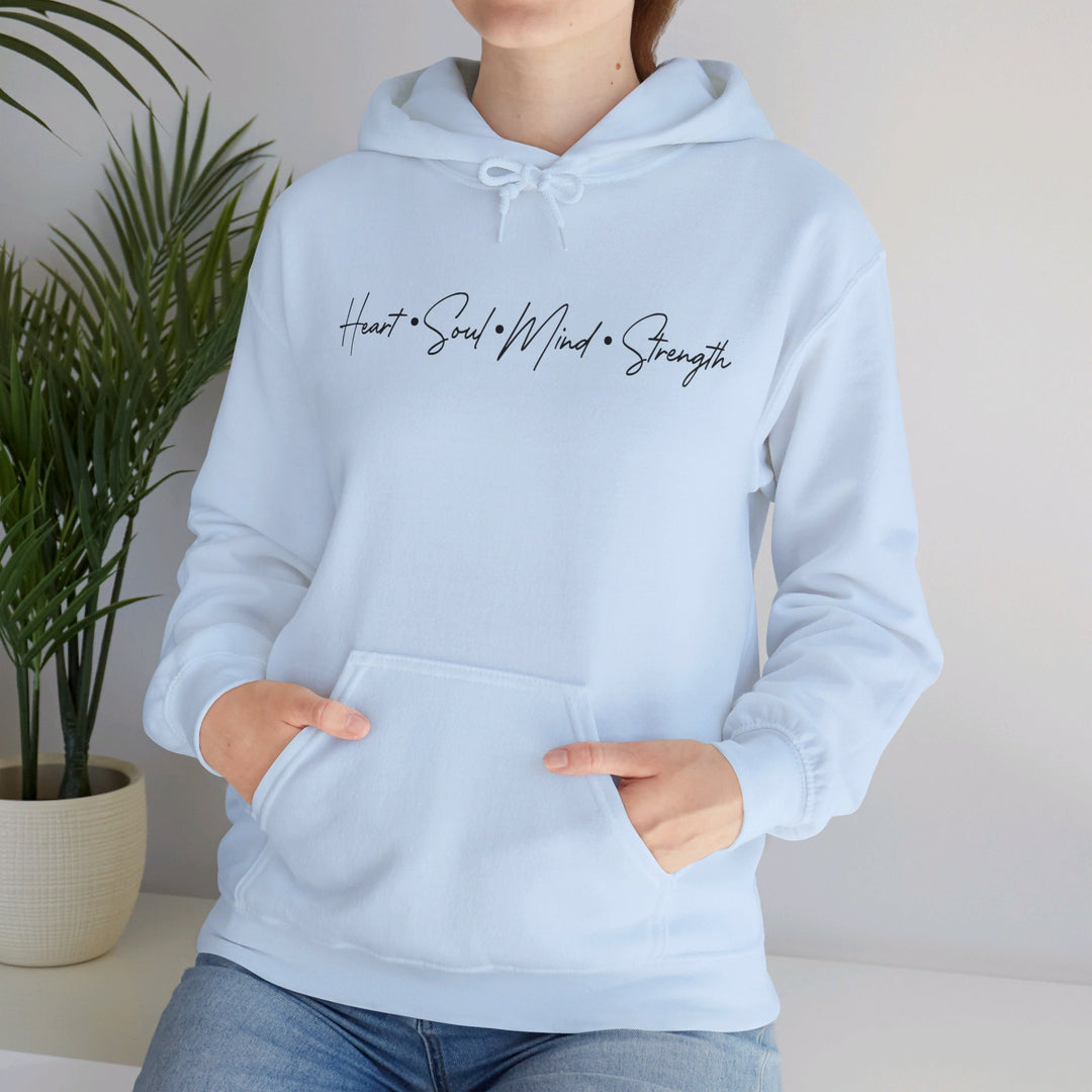 Heart Soul Mind Strength Script Hoodie Hoodie   