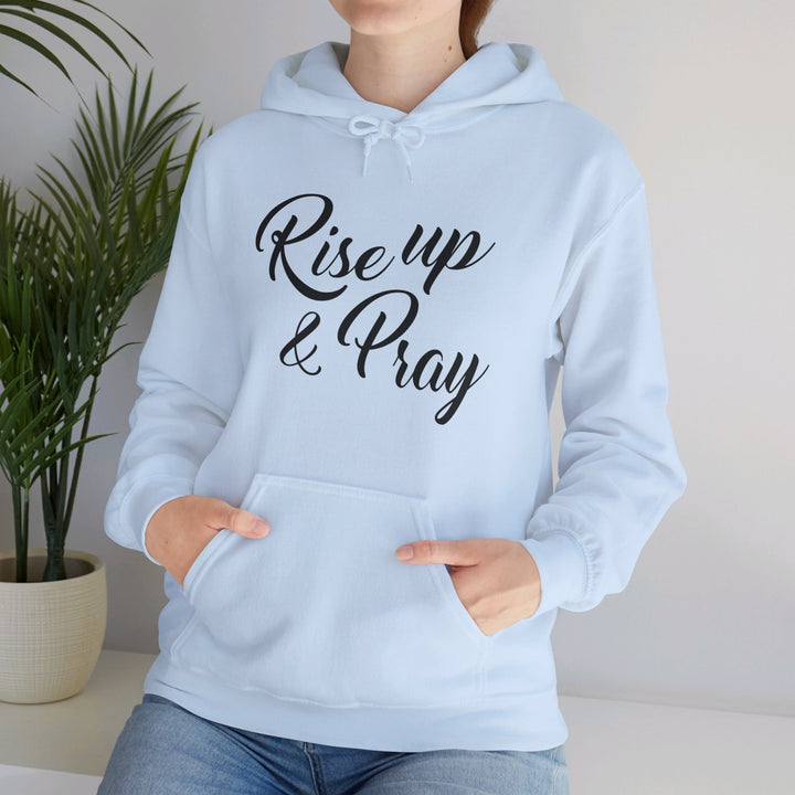 Rise Up & Pray Hoodie Hoodie   