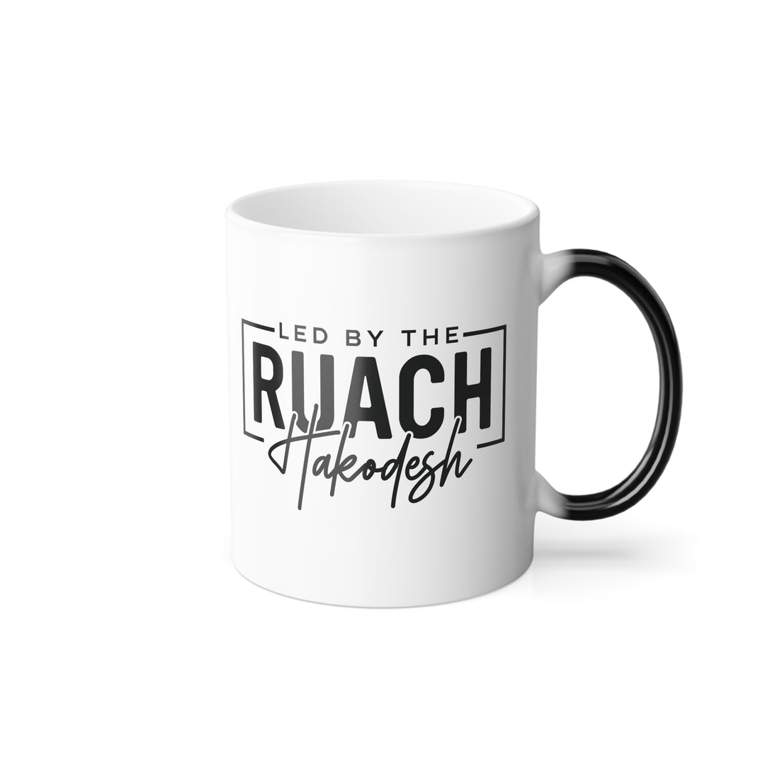 Christian Coffee Mug Led By Ruach Hakodesh Color Morphing Mug   