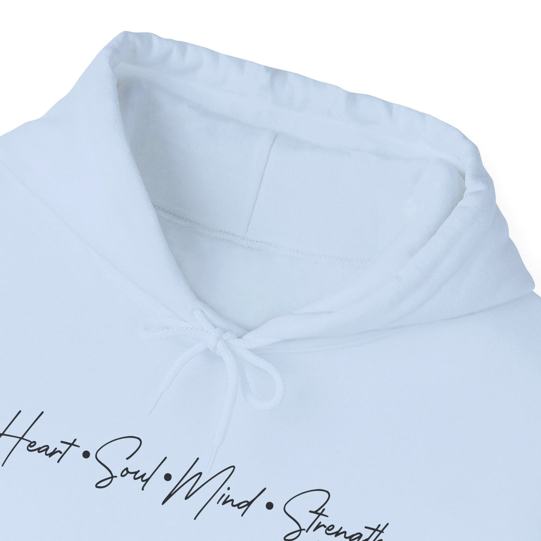 Heart Soul Mind Strength Script Hoodie Hoodie   