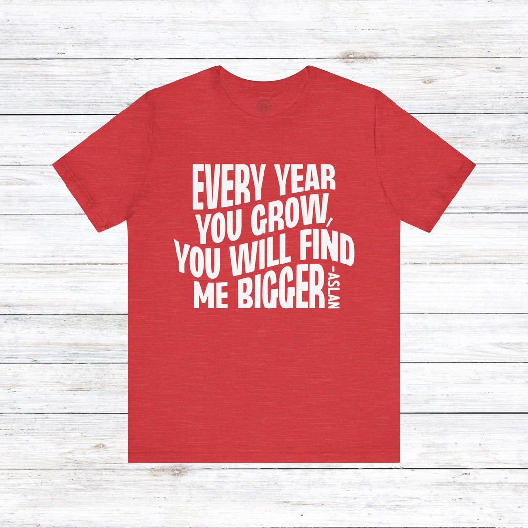 Every Year You Grow Unisex T-Shirt T-Shirt Heather Red S 