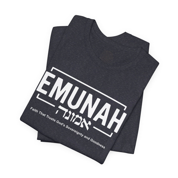 Emunah Faith That Trusts Unisex T-Shirt T-Shirt   