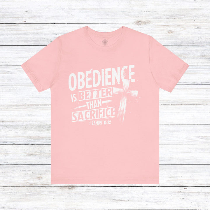 Obedience Is Better Unisex T-Shirt T-Shirt Pink S 