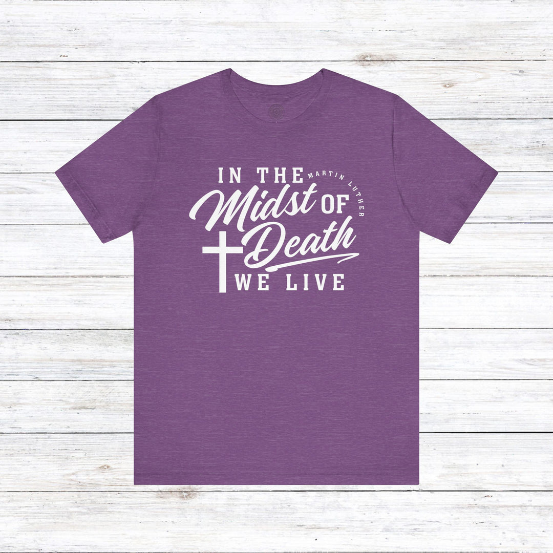 In Midst of Death Unisex T-Shirt T-Shirt Heather Team Purple S 