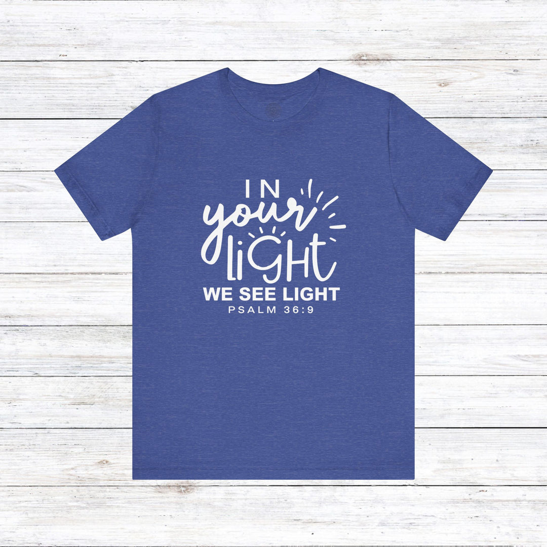 In Your Light Unisex T-Shirt T-Shirt Heather True Royal S 