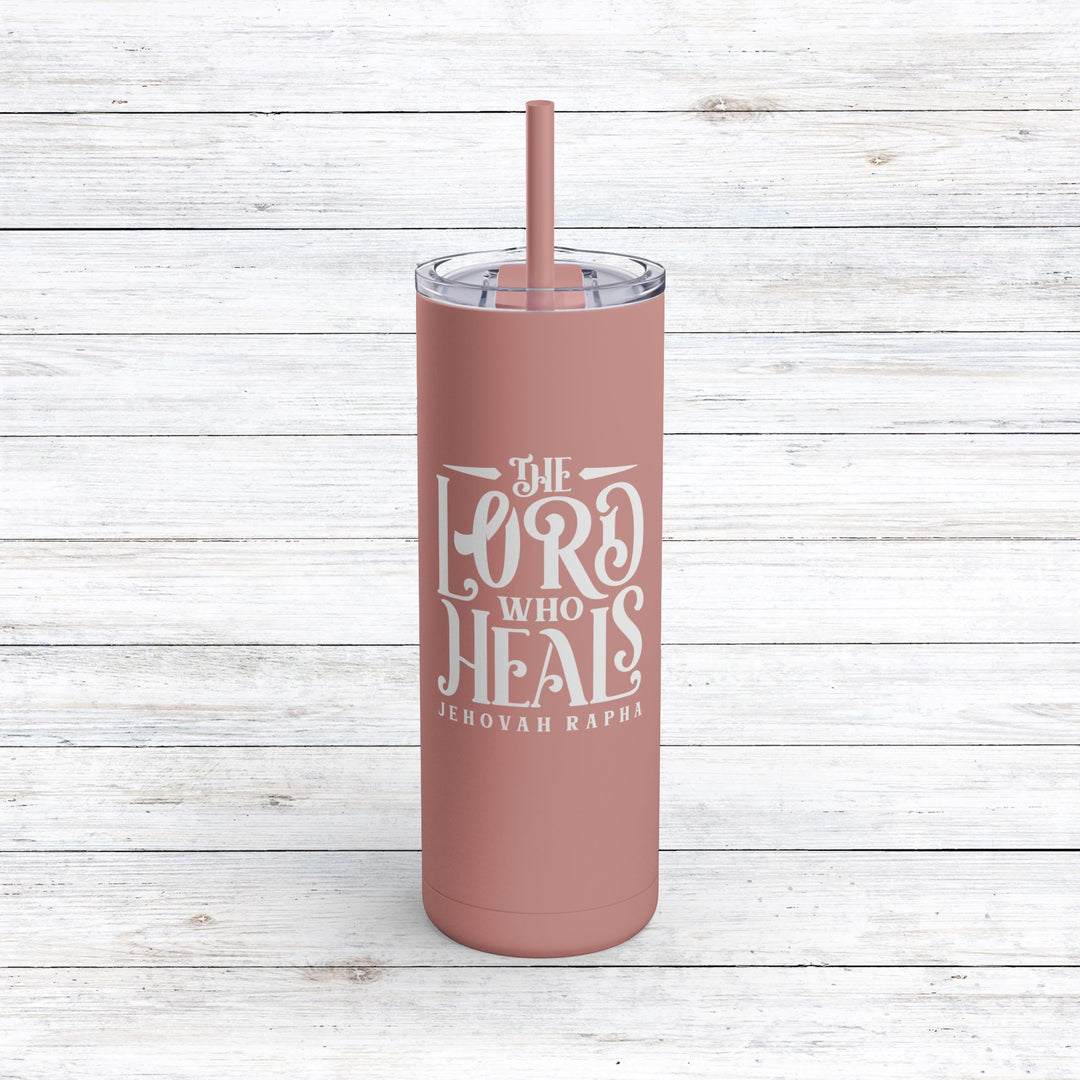 Christian Tumbler The Lord Who Heals Mug Dusty Rose 20oz Matte