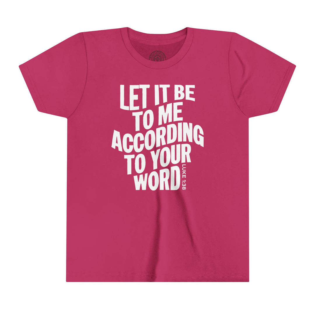 According To Your Word Youth T-shirt Kids clothes Berry S 