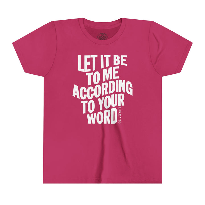 According To Your Word Youth T-shirt Kids clothes Berry S 