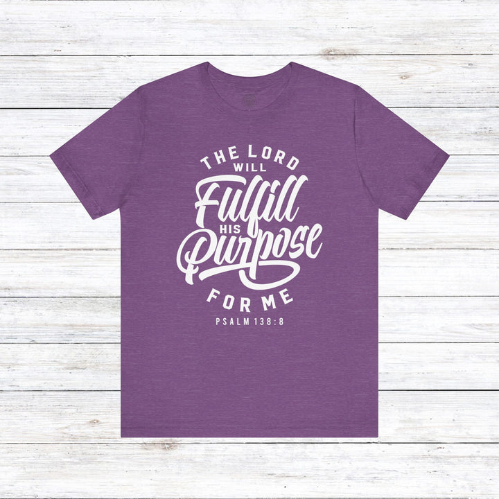 Psalm Fulfill His Purpose Unisex T-Shirt T-Shirt Heather Team Purple S 