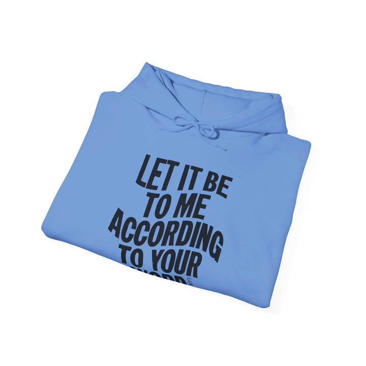 According To Your Word Hoodie Hoodie   