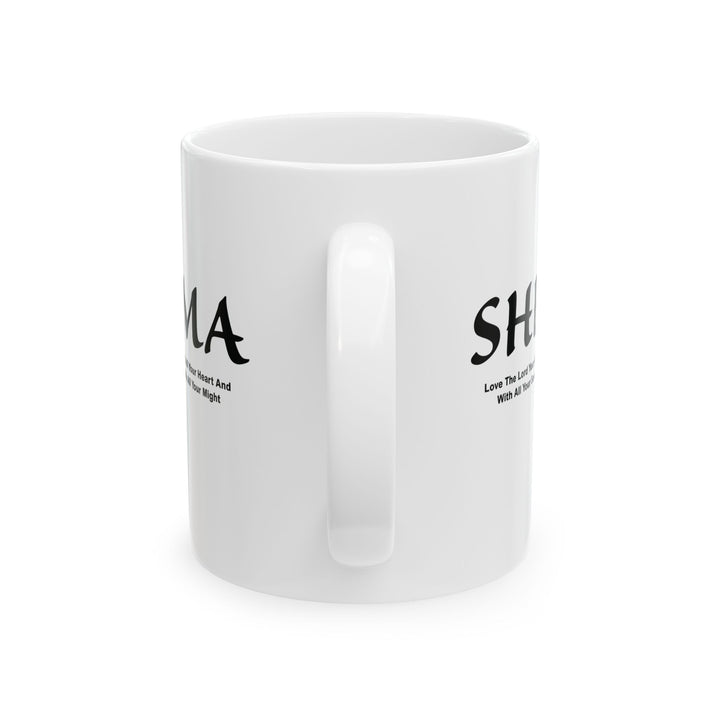 Christian Coffee Mug Shema Love The Lord Ceramic Mug   