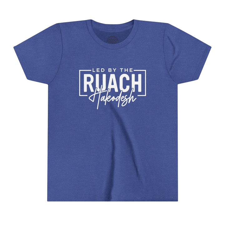 Led By Ruach Hakodesh Youth T-shirt Kids clothes Heather True Royal S 