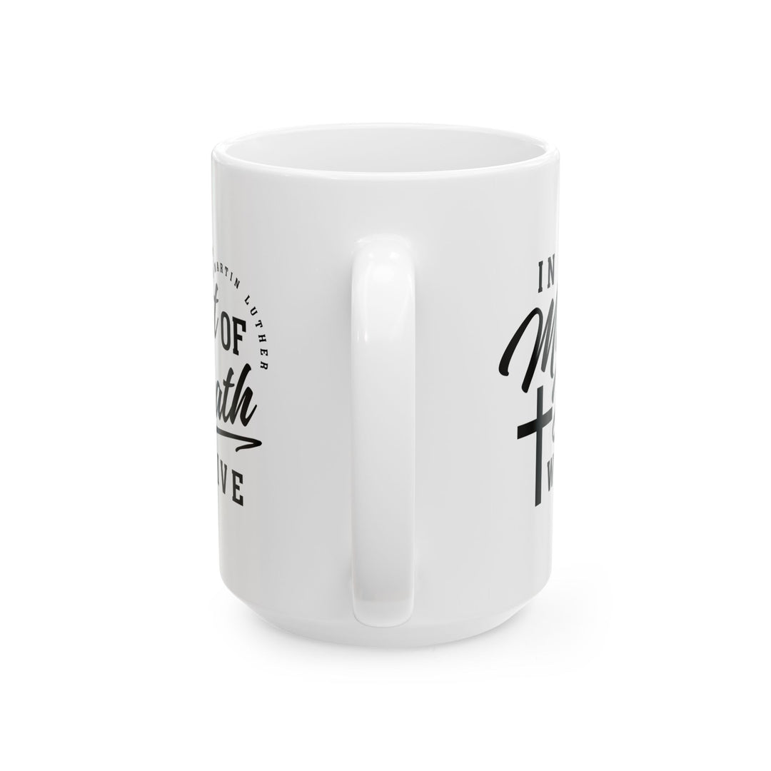 Christian Coffee Mug Midst of Death Ceramic Mug   