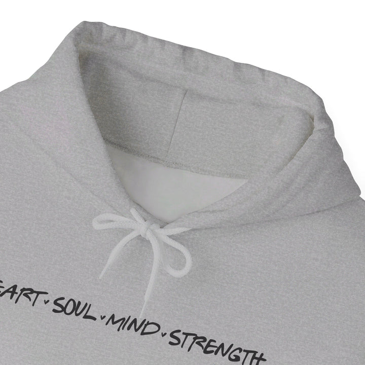 Heart Soul Mind Strength Hoodie Hoodie   