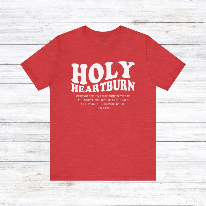 Holy Heartburn Unisex T-Shirt T-Shirt Heather Red S 