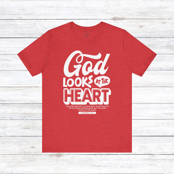 God Looks At The Heart Unisex T-Shirt T-Shirt Heather Red S 