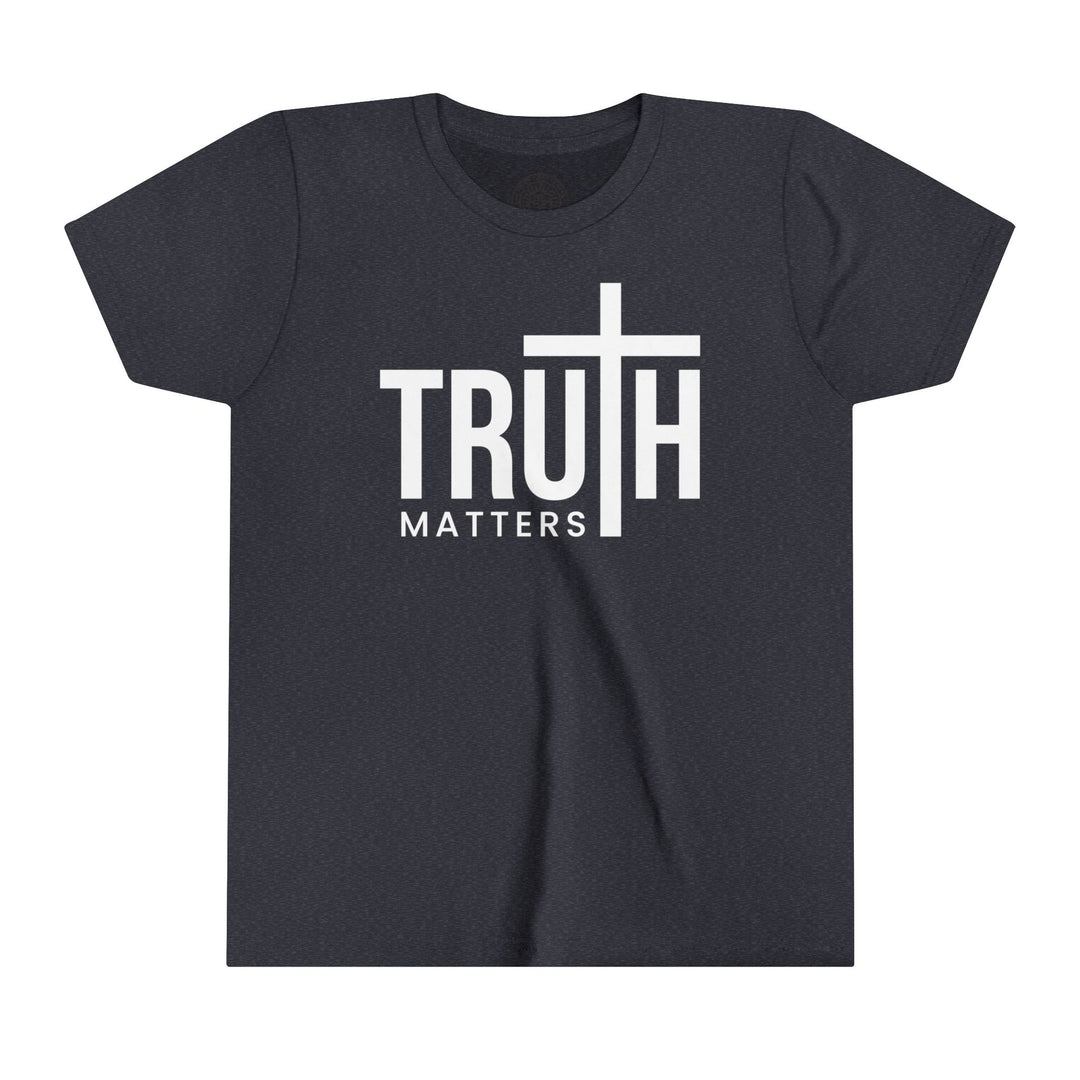 Truth Matters Youth T-Shirt Kids clothes Heather Navy S 