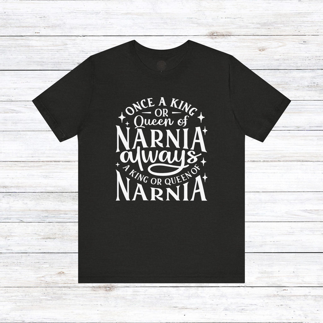 King or Queen of Narnia Unisex T-Shirt T-Shirt Black Heather S 