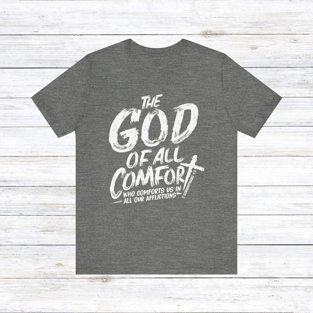 God of All Comfort Unisex T-Shirt T-Shirt Deep Heather S 