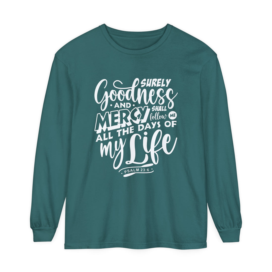 Goodness and Mercy Long Sleeve Shirt Long-sleeve Blue Spruce S 