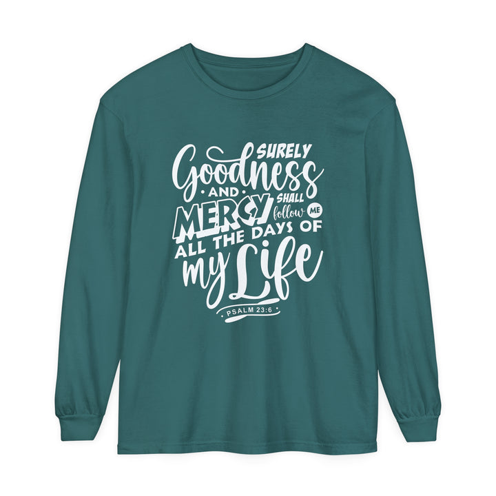 Goodness and Mercy Long Sleeve Shirt Long-sleeve Blue Spruce S 