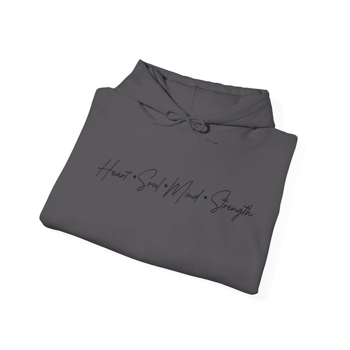 Heart Soul Mind Strength Script Hoodie Hoodie   