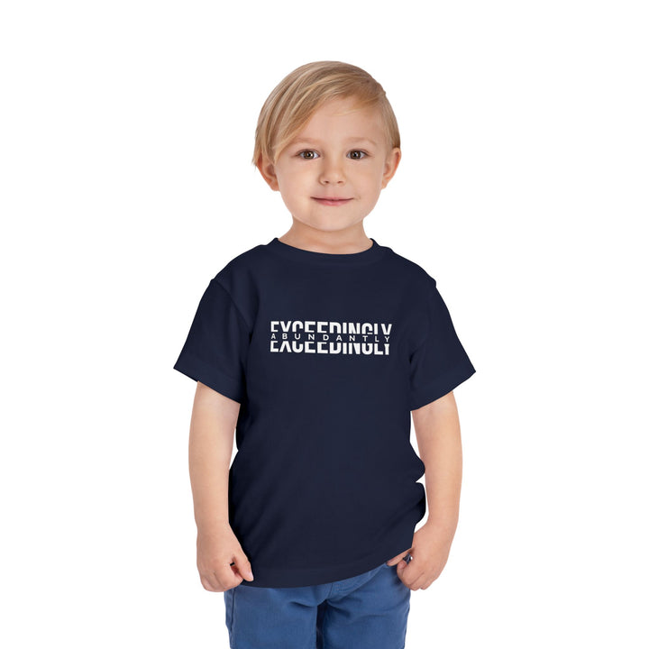 Exceedingly Abundantly Toddler Tee Kids clothes   