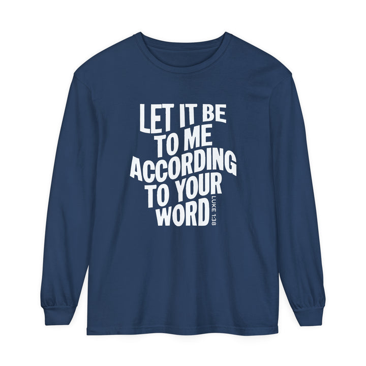 According To Your Word Long Sleeve Shirt Long-sleeve Midnight S 