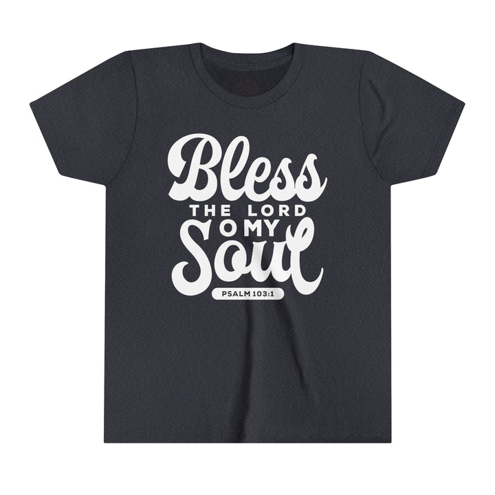 Bless The Lord Youth T-shirt Kids clothes Heather Navy S 