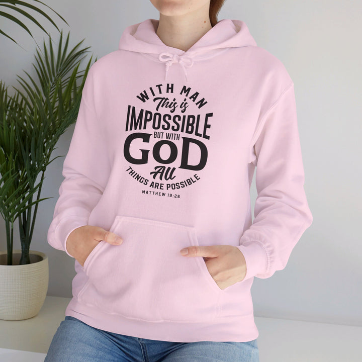 All Things Possible Hoodie Hoodie   