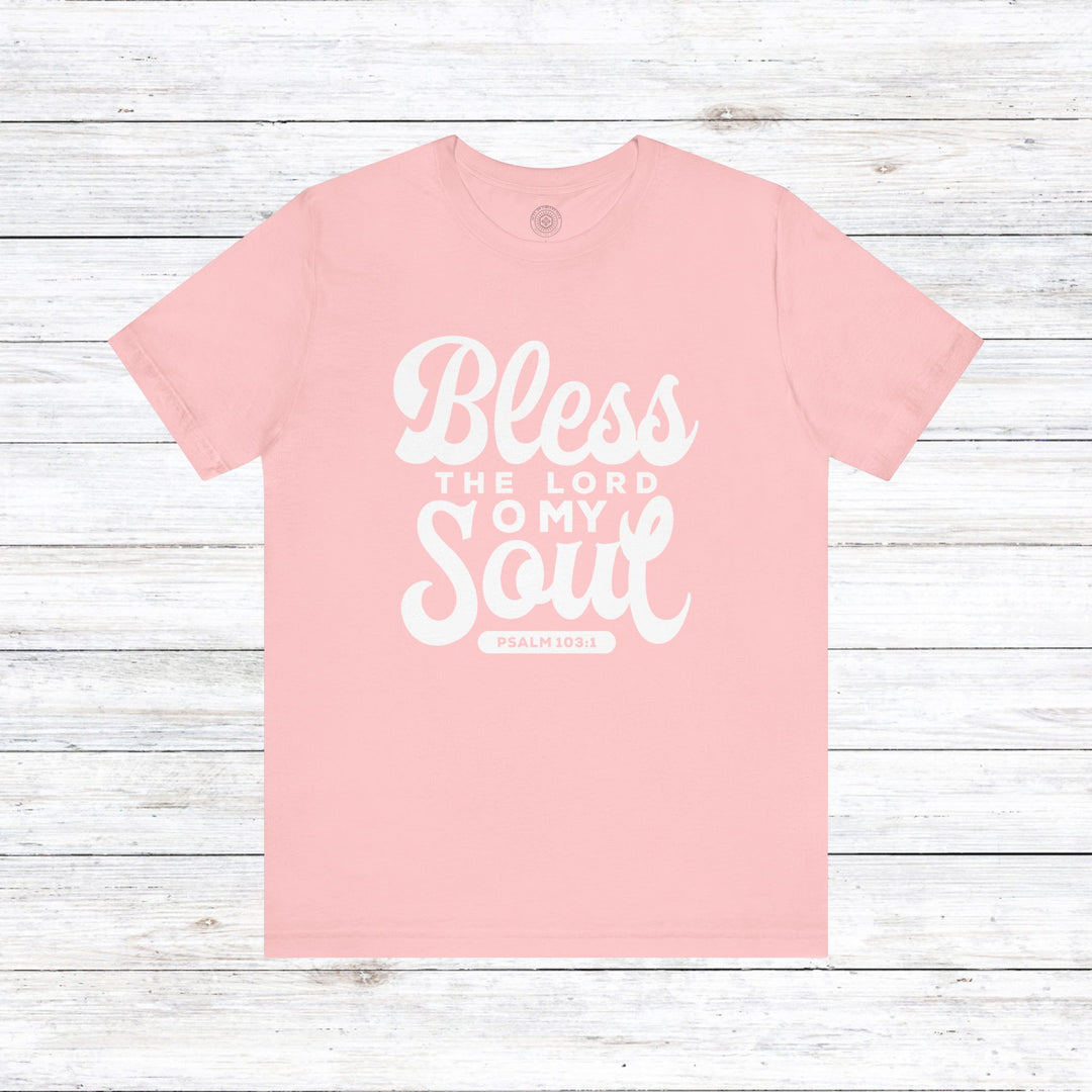 Bless The Lord Unisex T-Shirt T-Shirt Pink S 