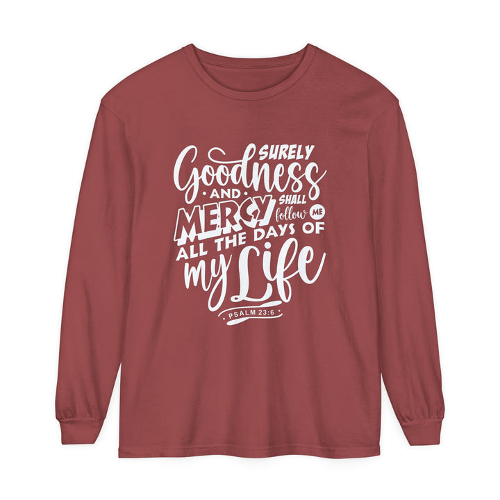 Goodness and Mercy Long Sleeve Shirt Long-sleeve Brick S 