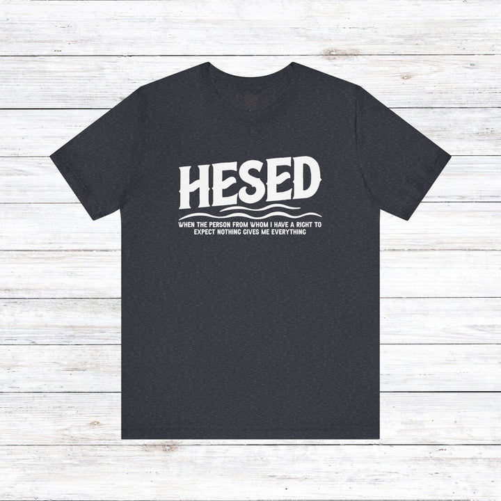 Hesed Everything Unisex T-Shirt T-Shirt Heather Navy S 