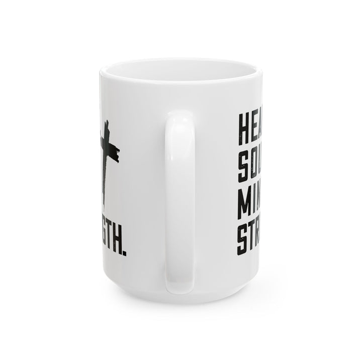 Christian Coffee Mug Heart Soul Mind Strength Ceramic Mug   