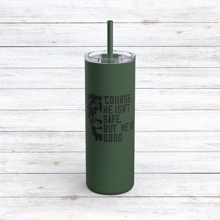 Christian Tumbler 'Course He Isn't Safe Mug Pine Needle 20oz Matte