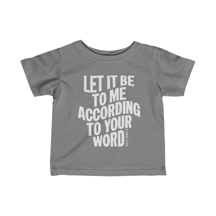 According To Your Word Baby Tee Kids clothes Granite Heather 6M 