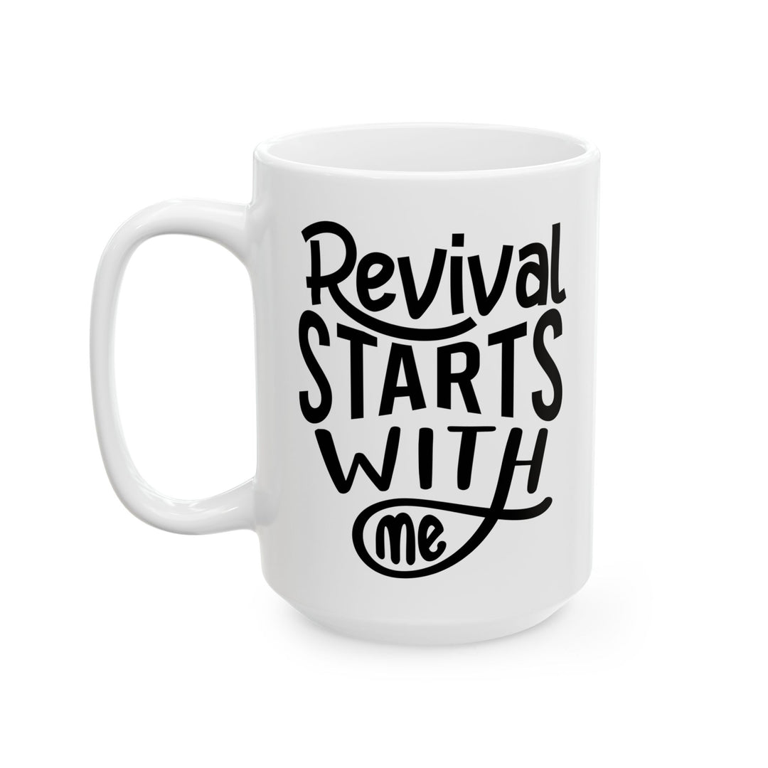 Christian Coffee Mug Revival Starts With Me Ceramic Mug   