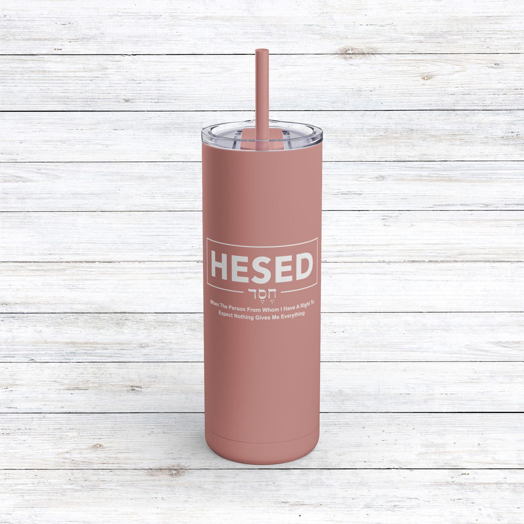 Christian Tumbler Hesed Everything Mug Dusty Rose 20oz Matte