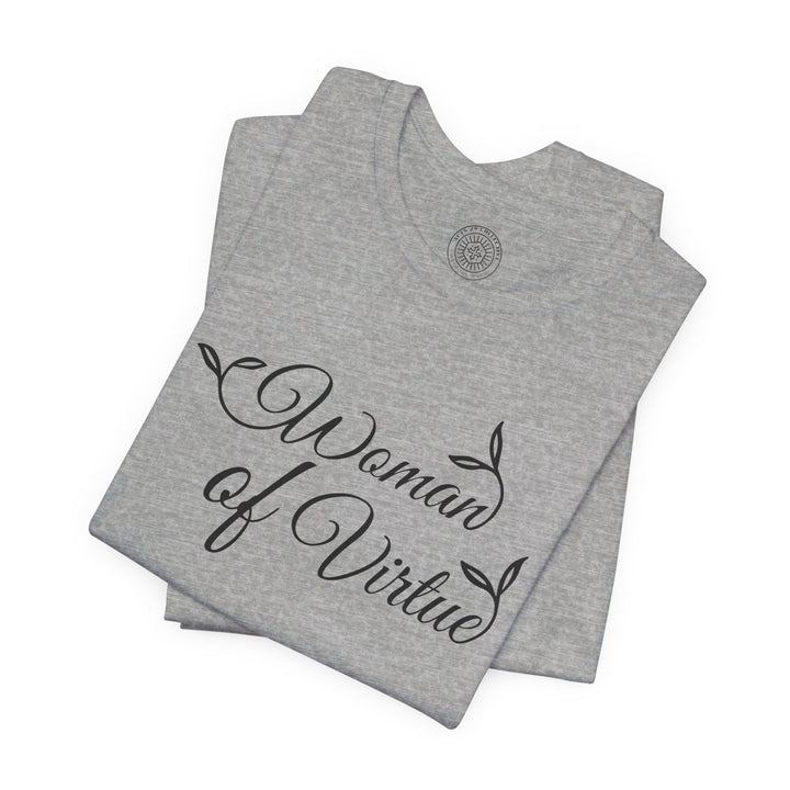 Woman of Virtue Unisex T-Shirt T-Shirt   