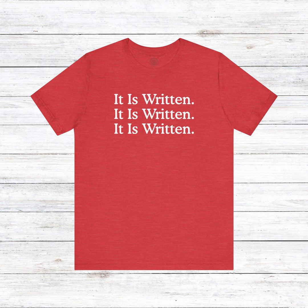 It Is Written Unisex T-Shirt T-Shirt Heather Red S 