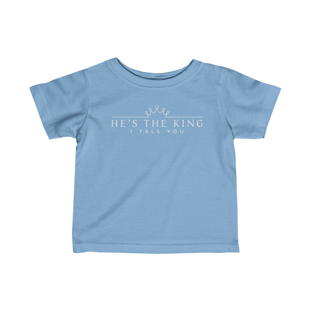 He's The King Baby Tee Kids clothes Light Blue 6M 