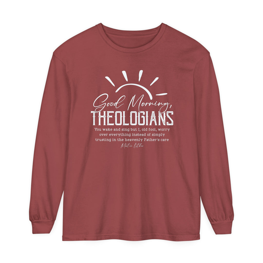 Good Morning Theologians Long Sleeve Shirt Long-sleeve Brick S 