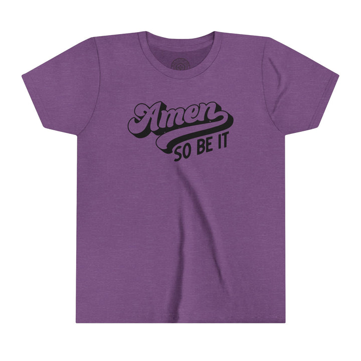 Amen So Be It Youth T-Shirt Kids clothes Heather Team Purple S 