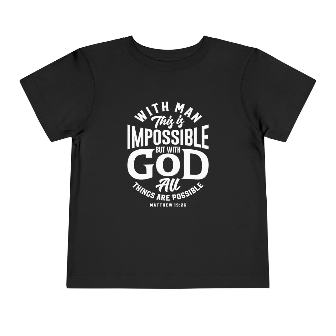 All Things Possible Toddler Tee Kids clothes Black 2T 