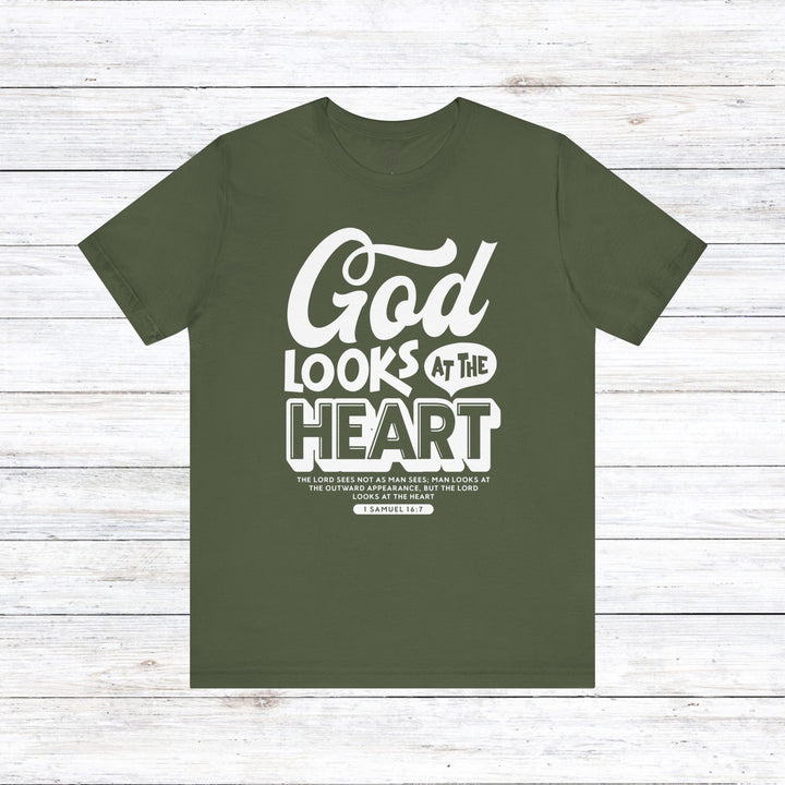 God Looks At The Heart Unisex T-Shirt T-Shirt Military Green S 