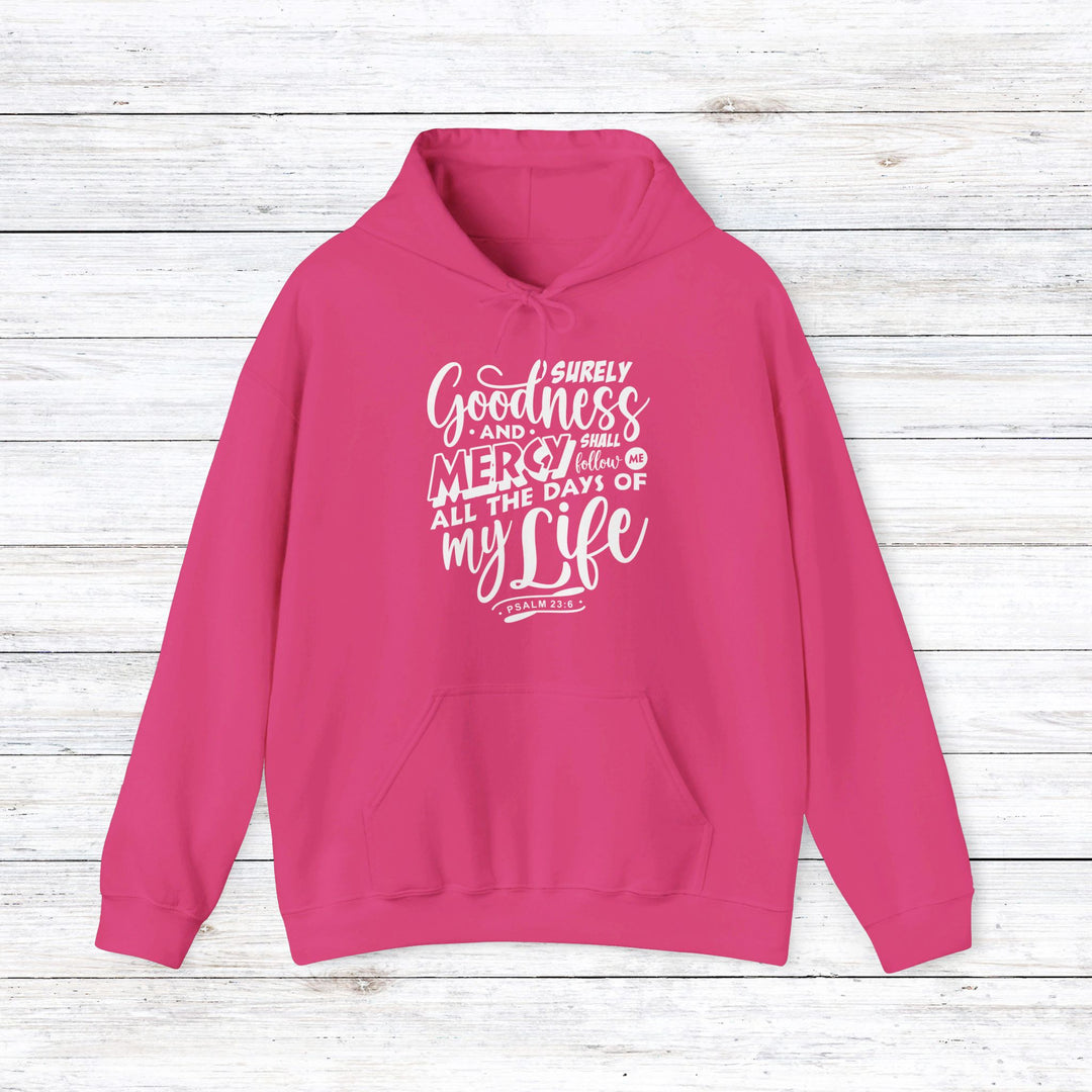 Goodness and Mercy Hoodie Hoodie Heliconia S 