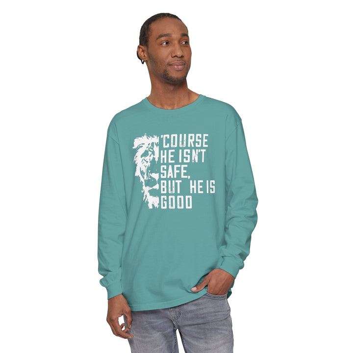 'Course He Isn't Safe Long Sleeve Shirt Long-sleeve   